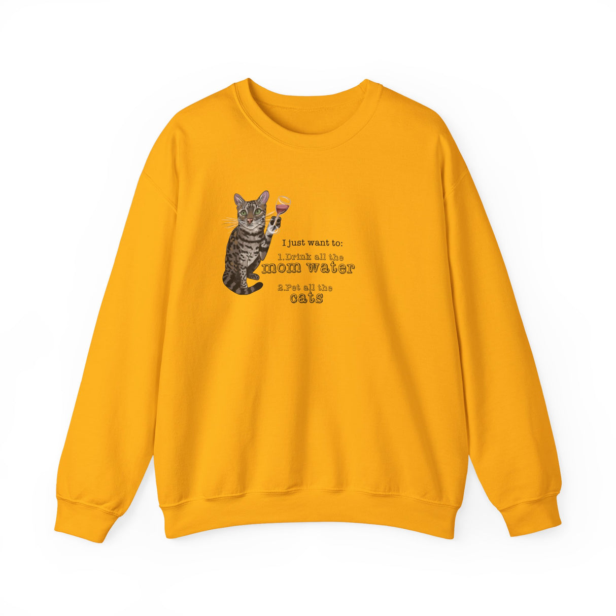 Funny Flounder Cat Wine Crewneck Sweatshirt - I just want to drink all the mom water
