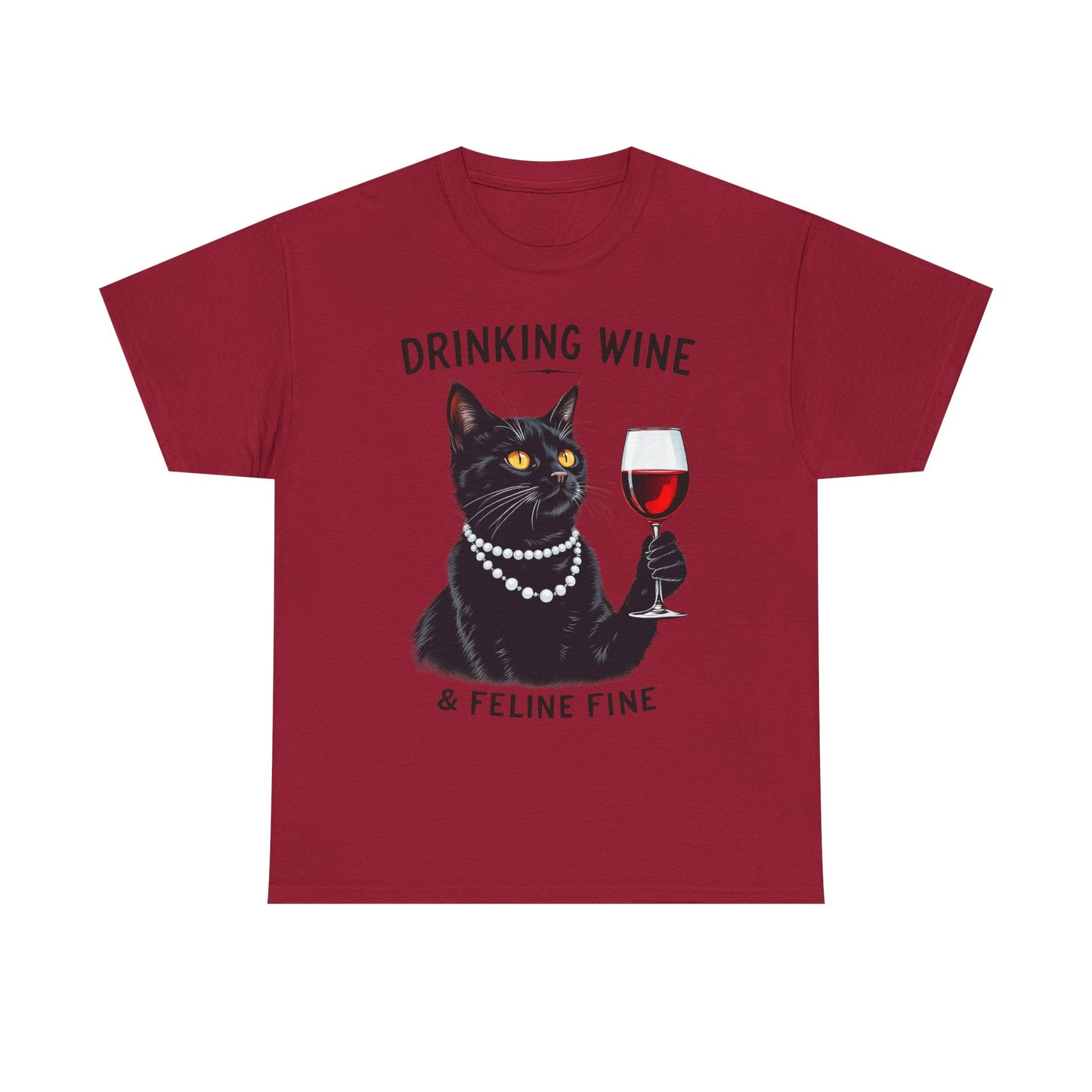 Black Cat Drinking Wine & Feline Fine Cotton Tee