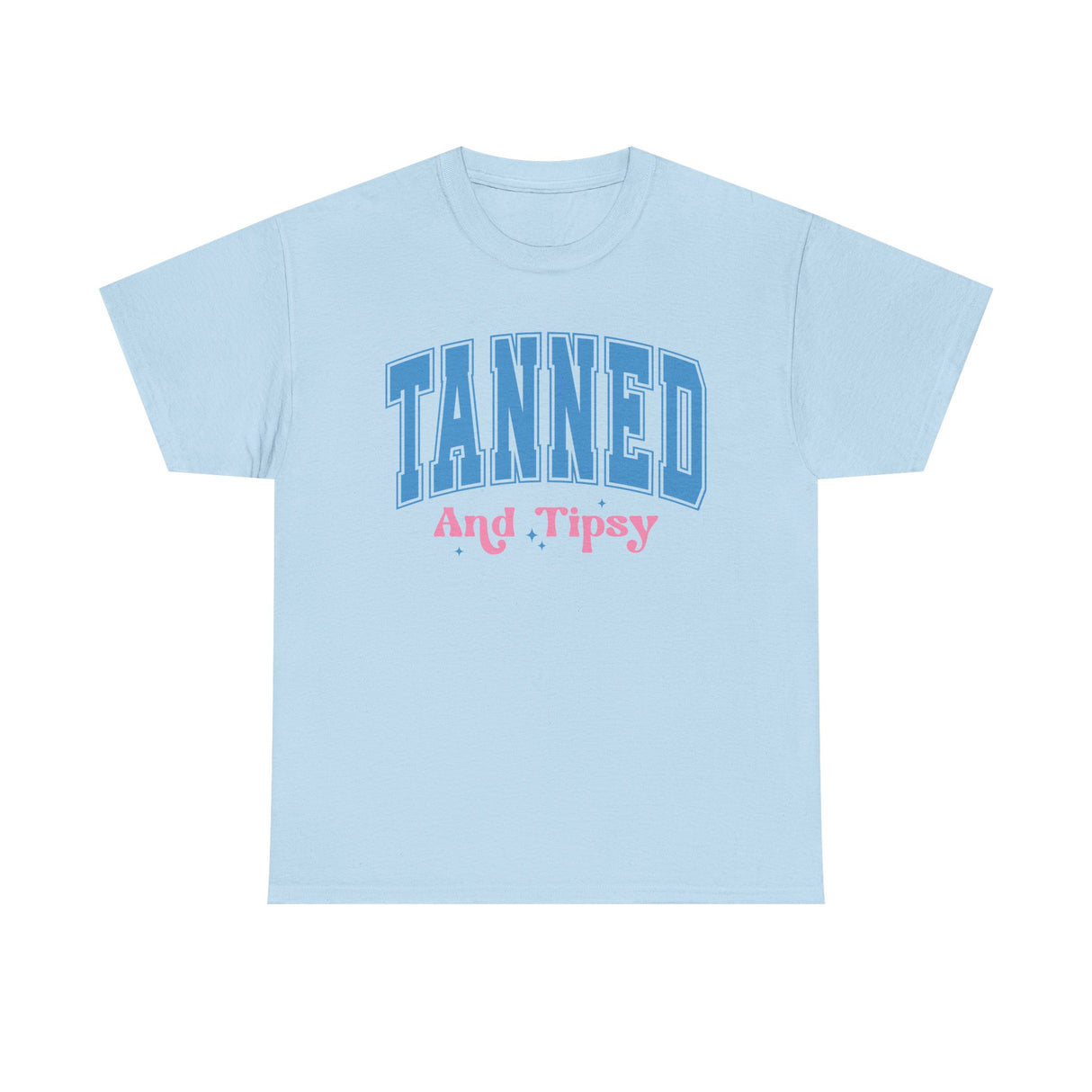 Tanned and Tipsy Cotton Tee