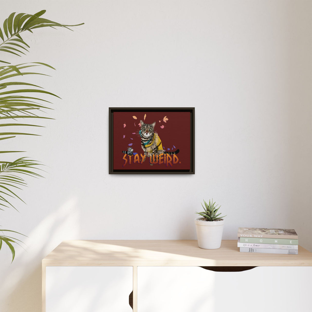 Stay Weird Matte Canvas Print — Flocahontas & Mouse Toy (Framed)