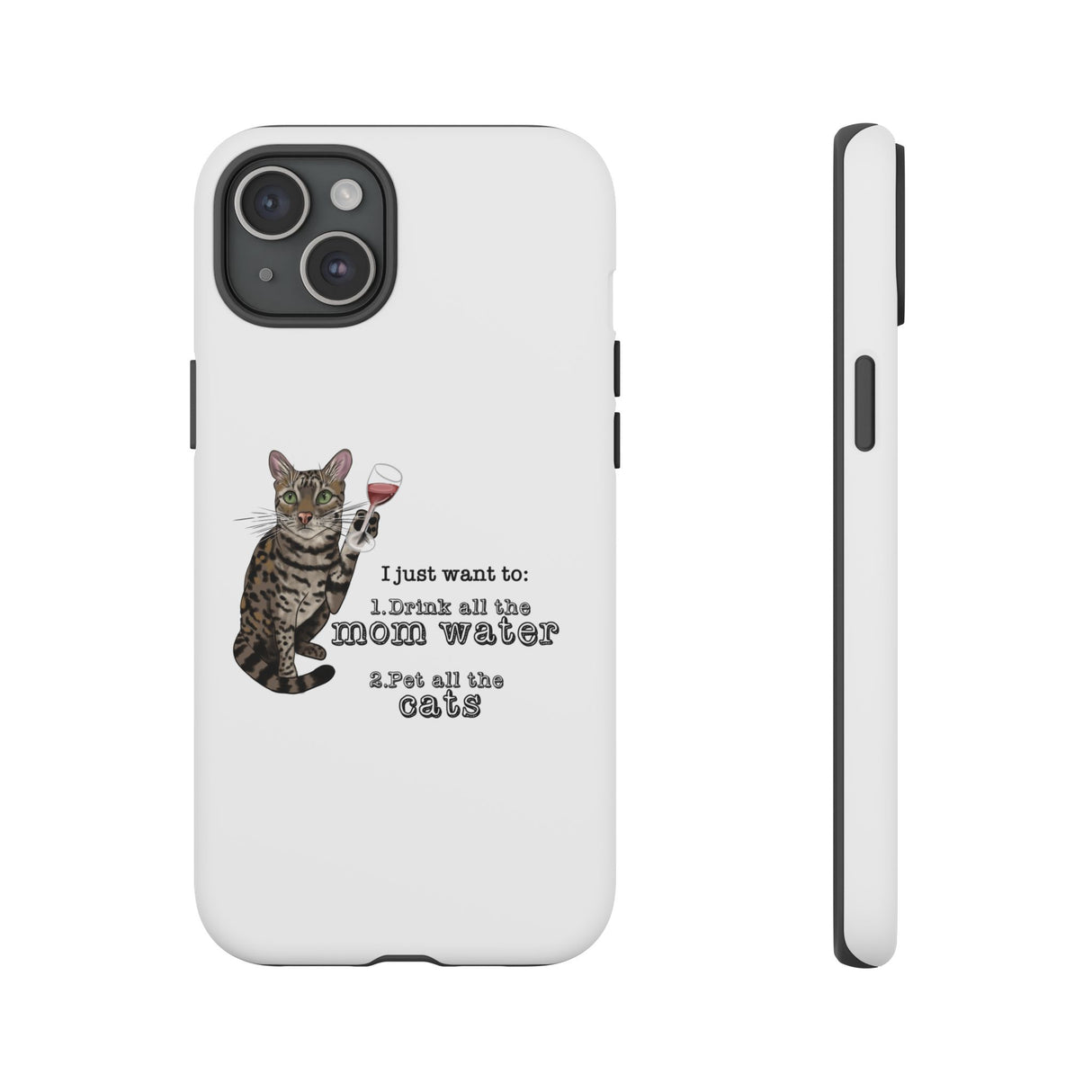 Flounder the Talking Cat Wine Glass Phone Case – "II just want to drink all the mom water"