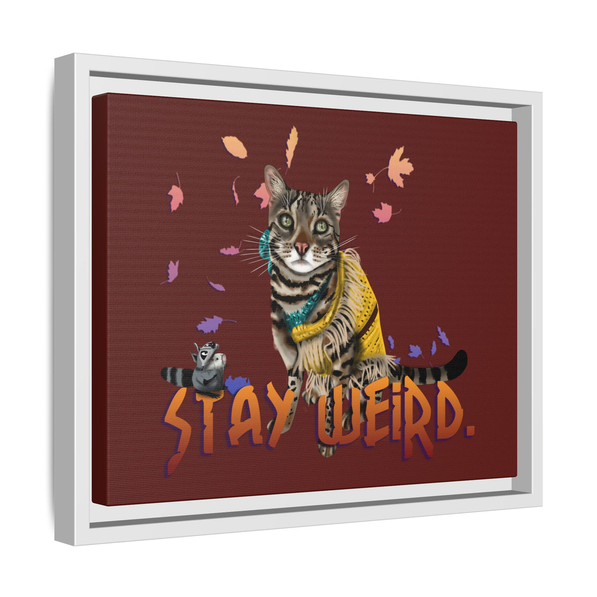 Stay Weird Matte Canvas Print — Flocahontas & Mouse Toy (Framed)