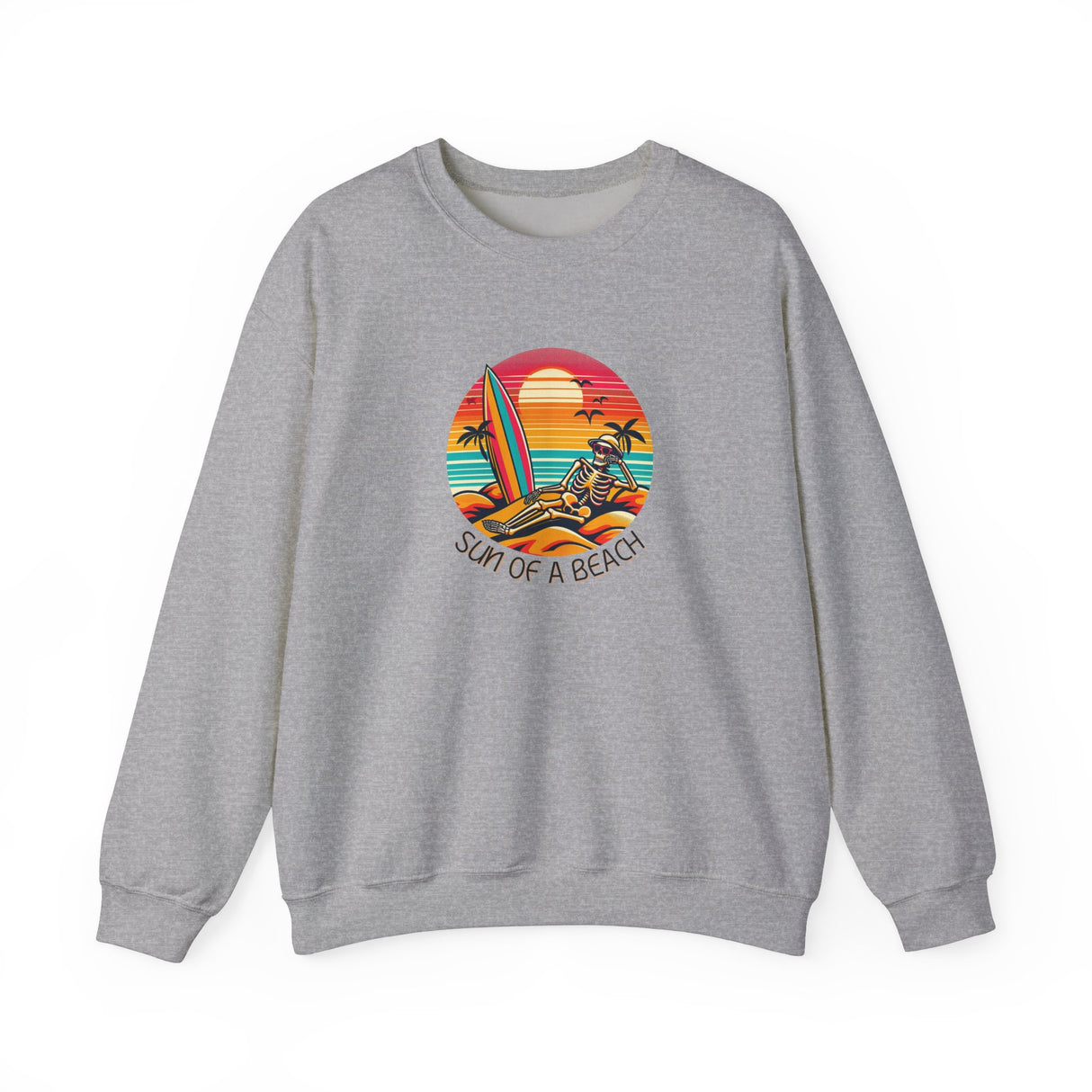 Funny Skeleton Sun of a Beach Sweatshirt