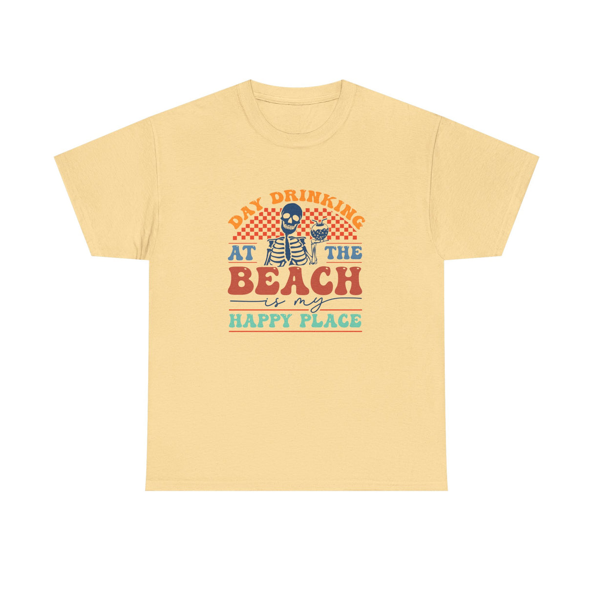 Day Drinking at The Beach T-Shirt