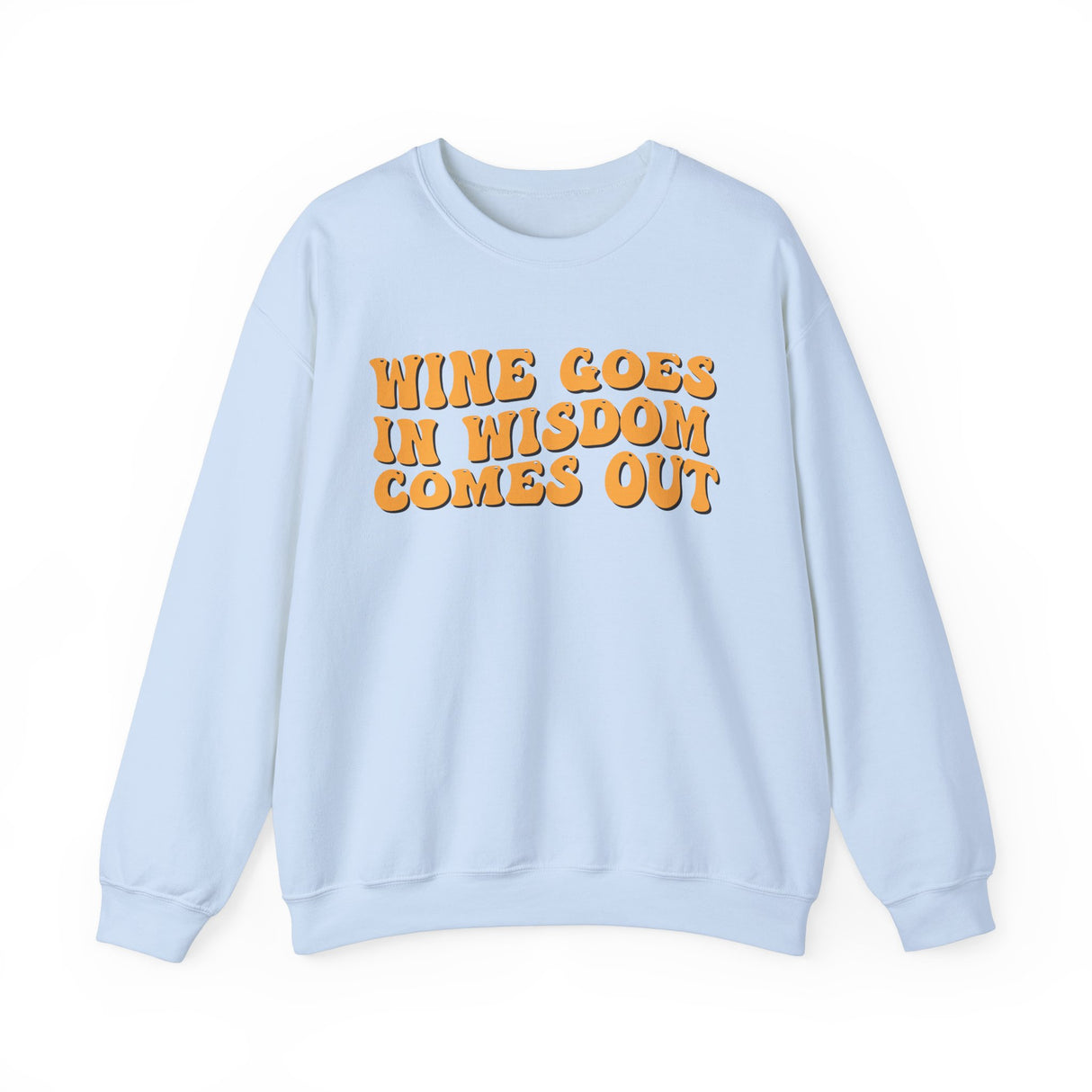Wine Goes in Unisex Crewneck Sweatshirt