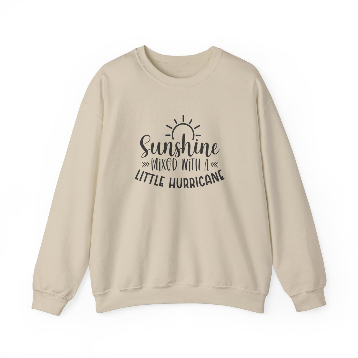 Sunshine Mixed with a Little Hurricane Crewneck Sweatshirt
