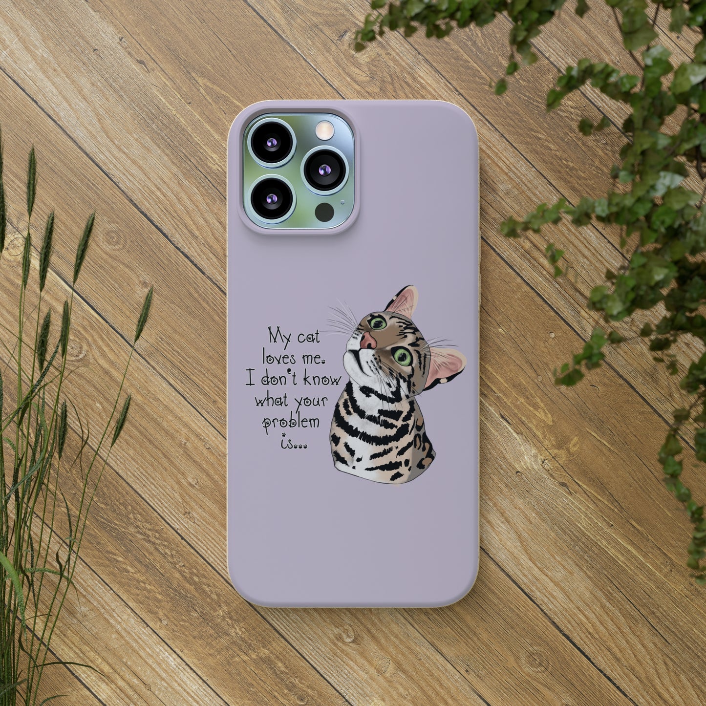 Flounder Cat - My Cat Loves Me Biodegradable Phone Case – Eco-Friendly Protection