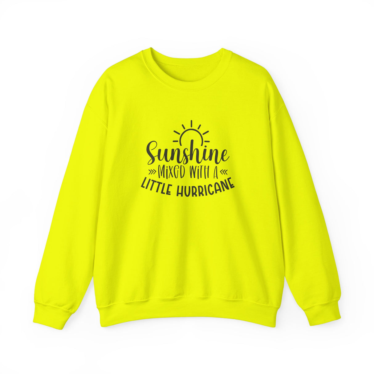 Sunshine Mixed with a Little Hurricane Crewneck Sweatshirt