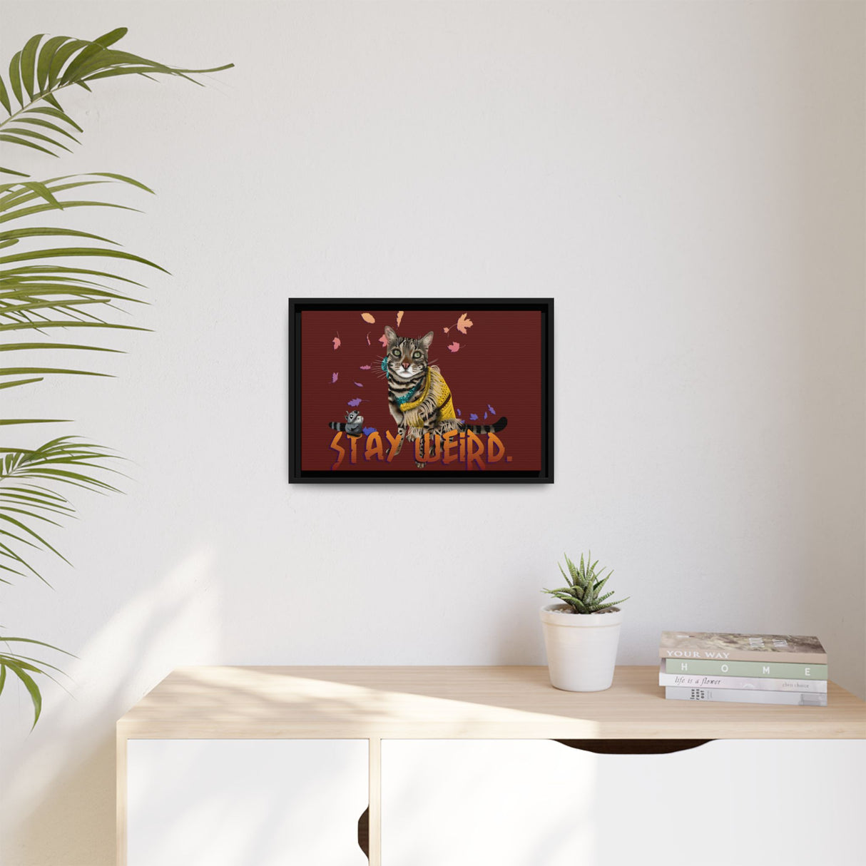 Stay Weird Matte Canvas Print — Flocahontas & Mouse Toy (Framed)