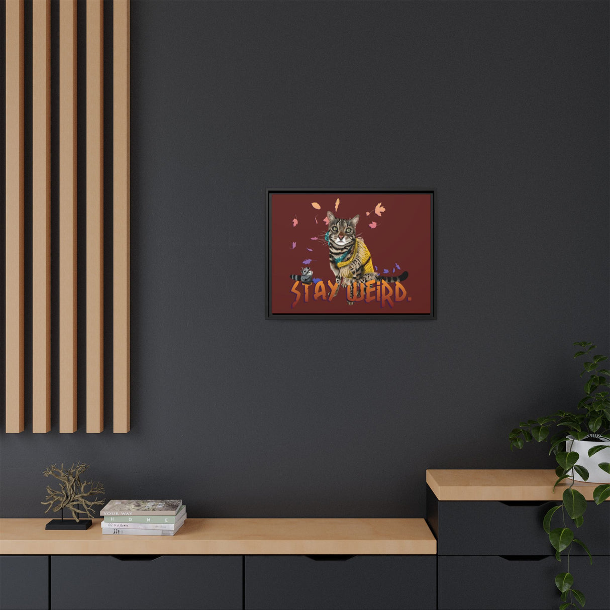 Stay Weird Matte Canvas Print — Flocahontas & Mouse Toy (Framed)