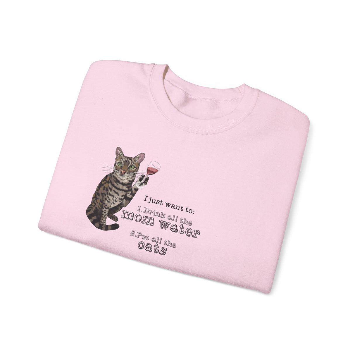 Funny Flounder Cat Wine Crewneck Sweatshirt - I just want to drink all the mom water