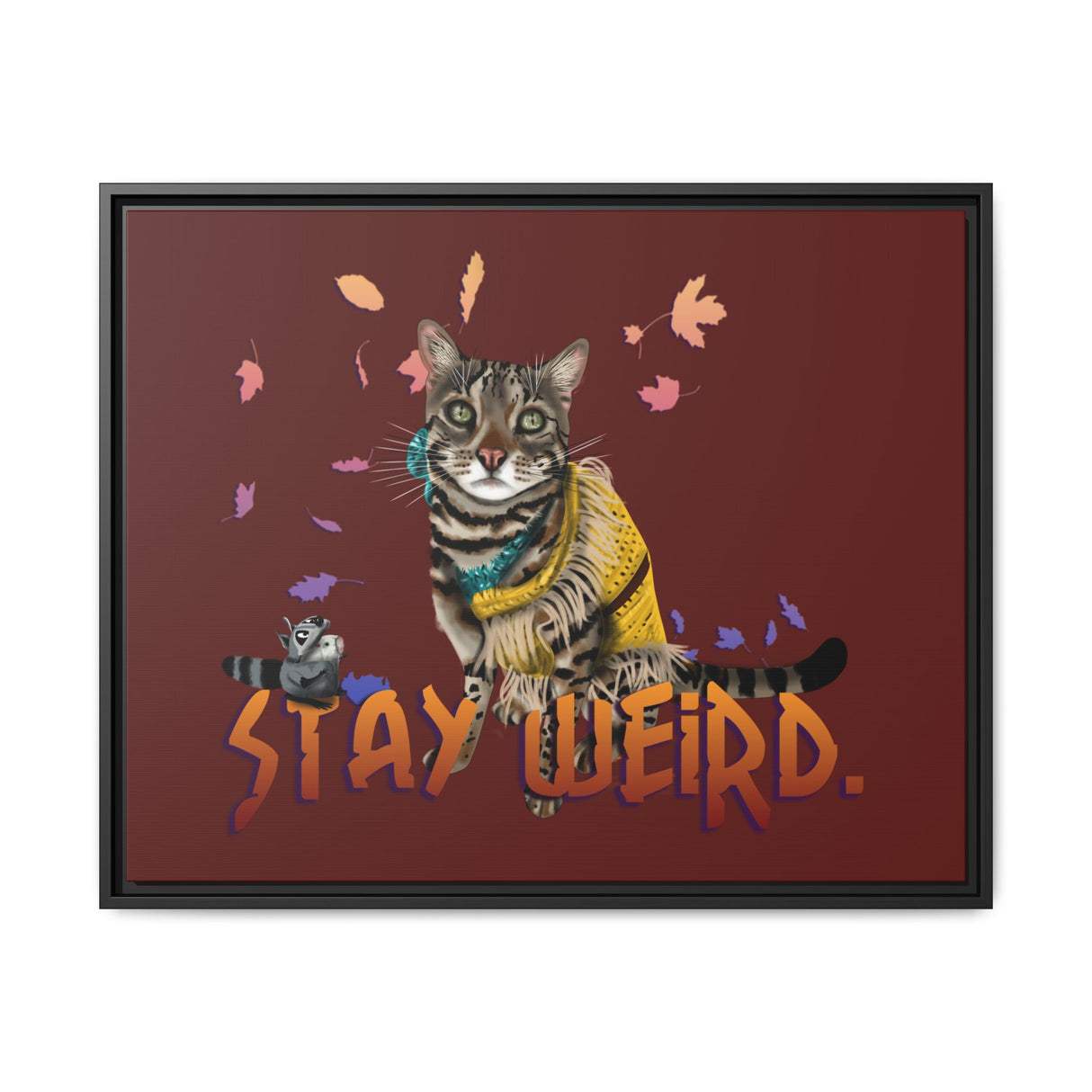 Stay Weird Matte Canvas Print — Flocahontas & Mouse Toy (Framed)