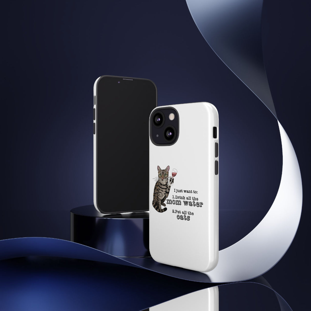 Flounder the Talking Cat Wine Glass Phone Case – "II just want to drink all the mom water"