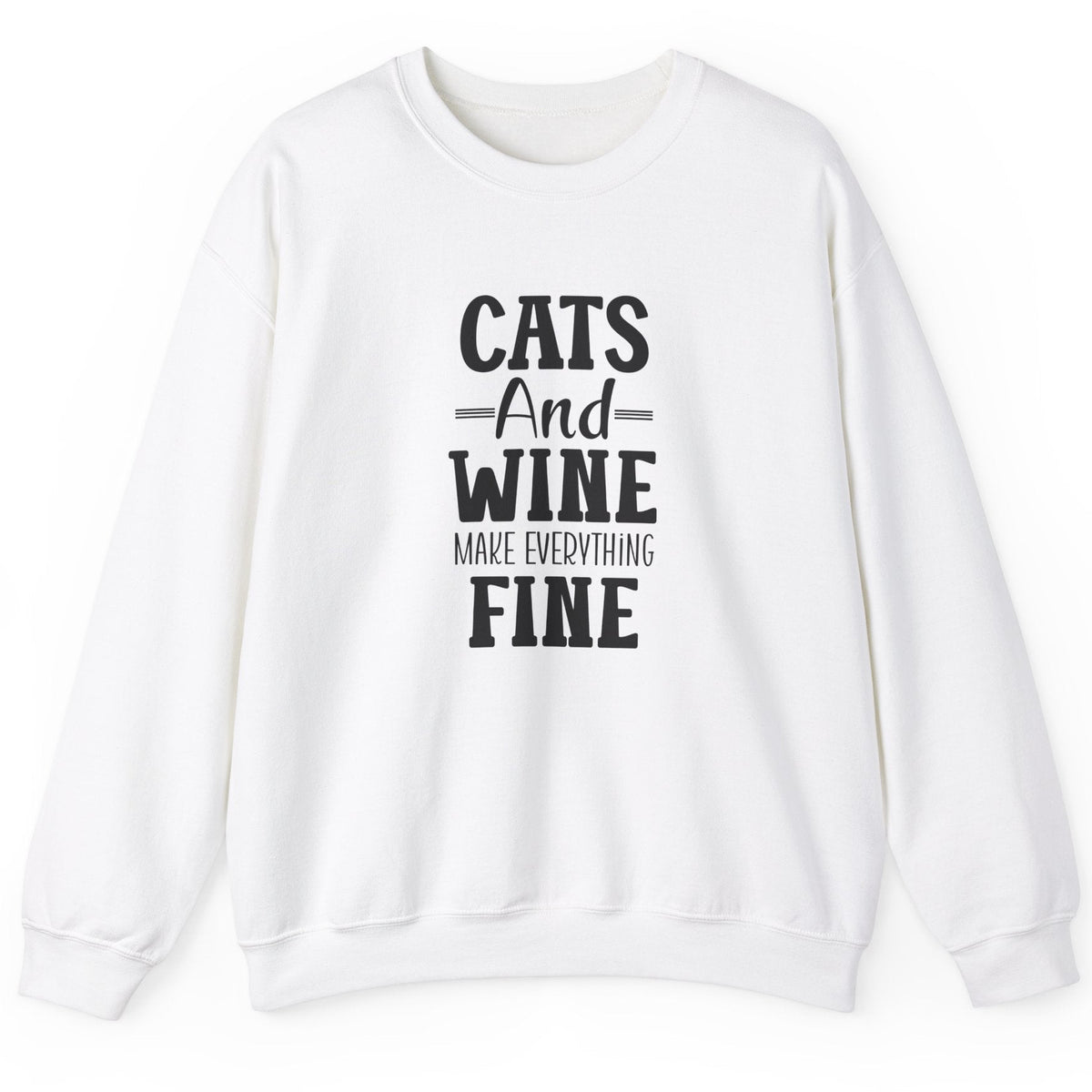 Cats and Wine Make Everything Fine sweatshirt in white