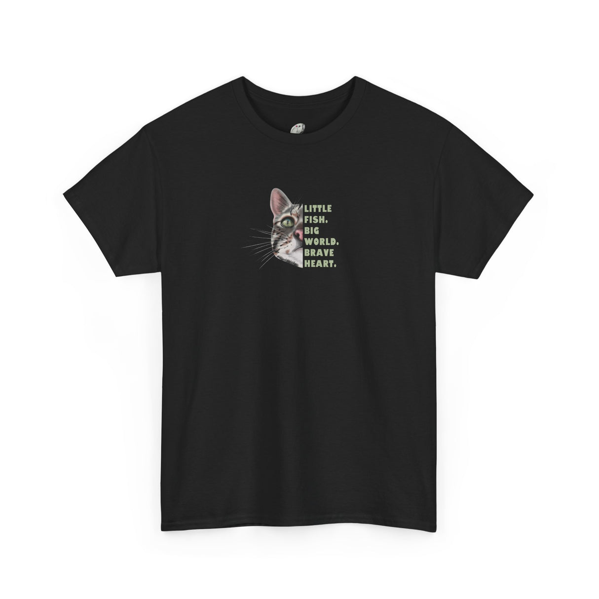 Brave Heart Fish T-Shirt — "Little fish. Big world. Brave Heart." Inspirational Tee