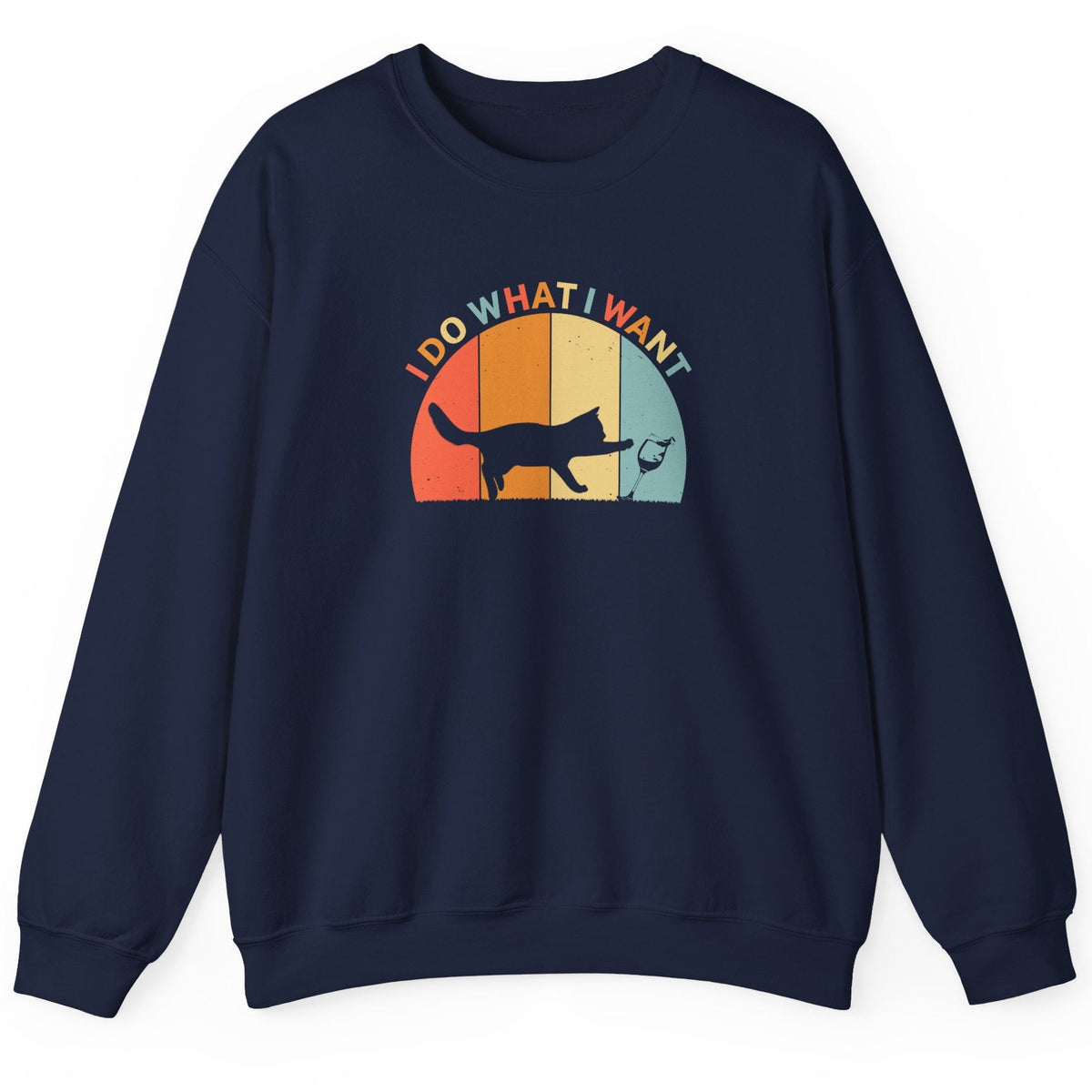 Crewneck Sweatshirt - 'I do what I want' Cat Retro Style, shown in Navy