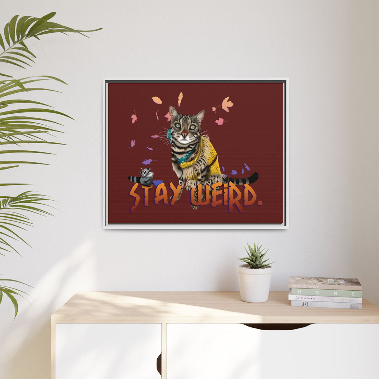 Stay Weird Matte Canvas Print — Flocahontas & Mouse Toy (Framed)