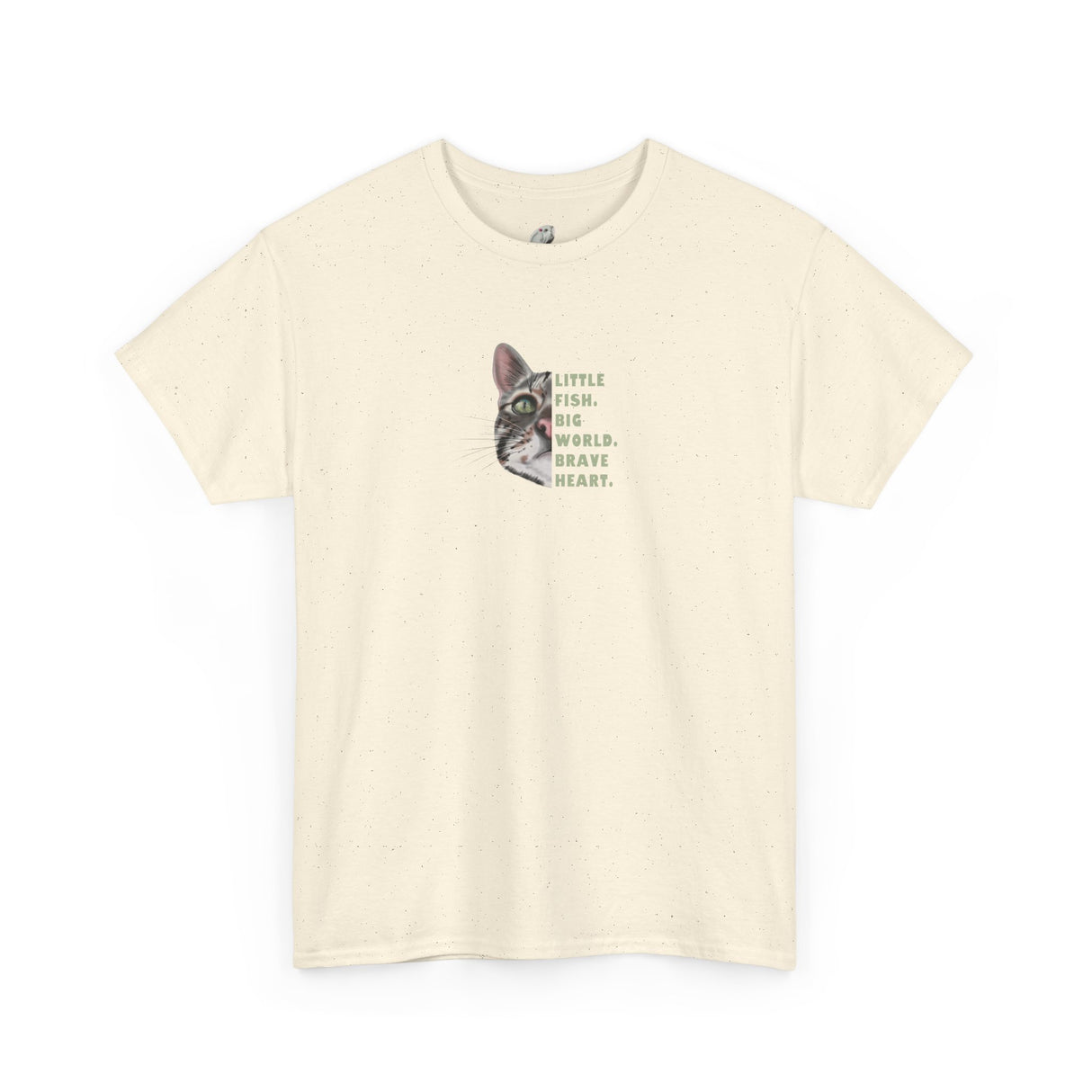 Brave Heart Fish T-Shirt — "Little fish. Big world. Brave Heart." Inspirational Tee