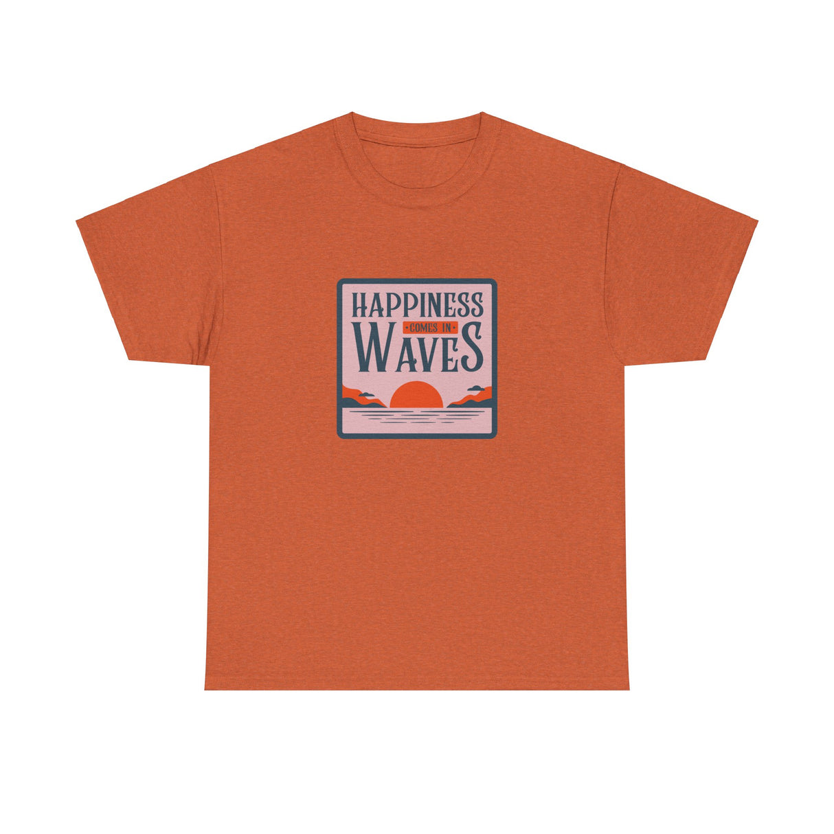 Happiness Comes in Waves Unisex Tee
