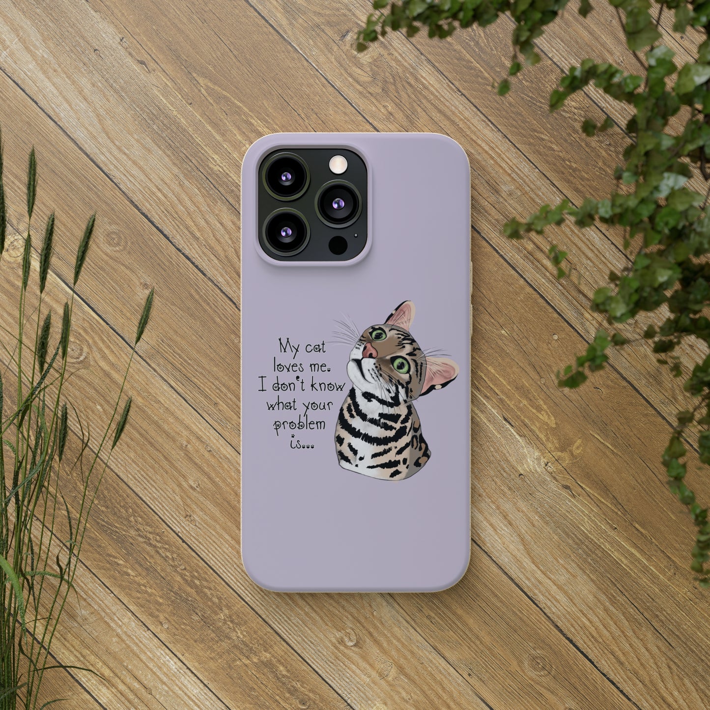 Flounder Cat - My Cat Loves Me Biodegradable Phone Case – Eco-Friendly Protection