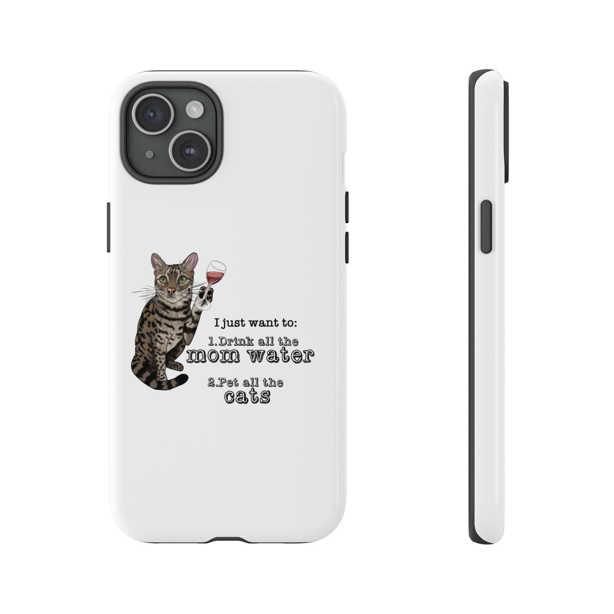 Flounder the Talking Cat Wine Glass Phone Case – "II just want to drink all the mom water"