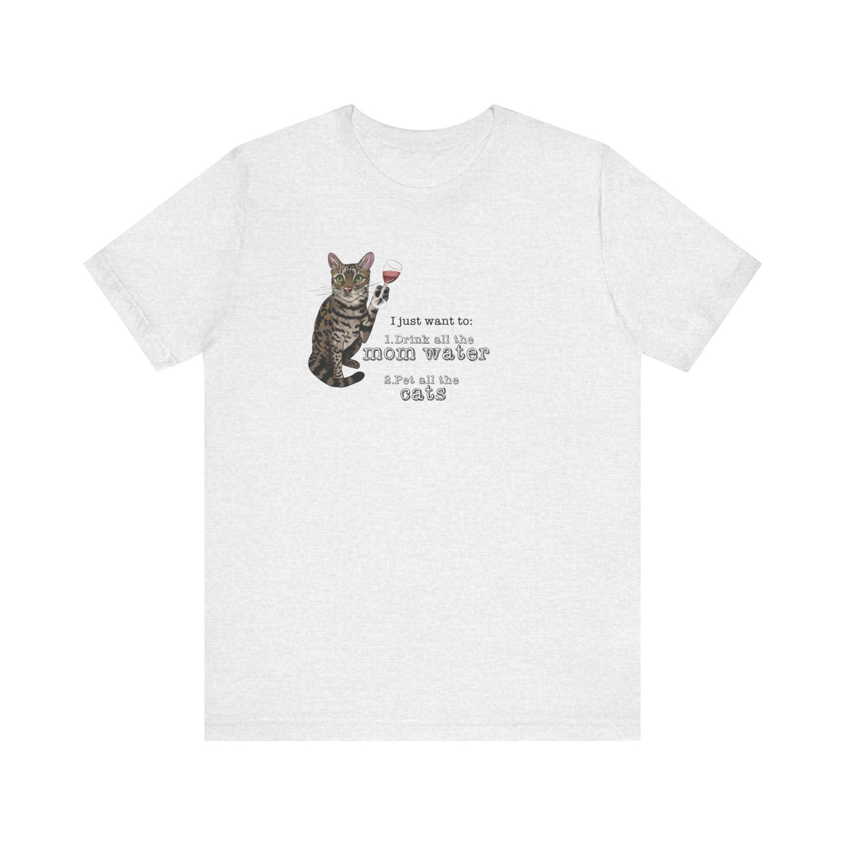 Funny Cat Mom water Wine T-shirt