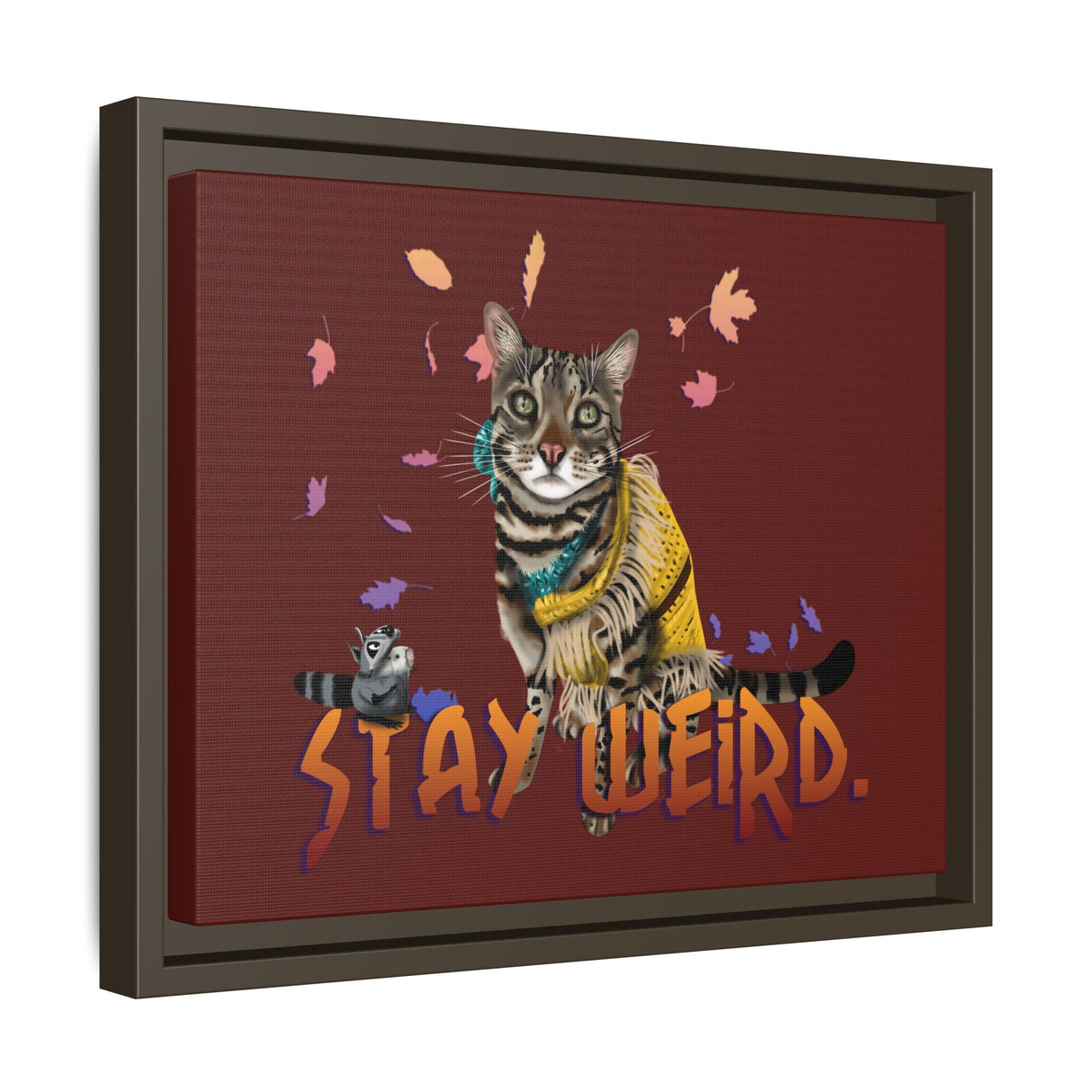 Stay Weird Matte Canvas Print — Flocahontas & Mouse Toy (Framed)