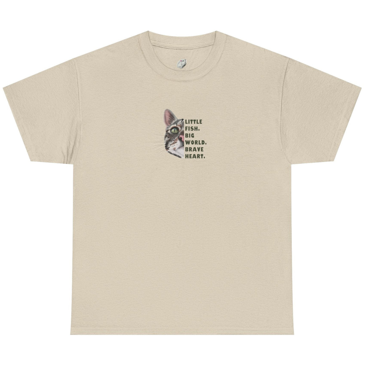 Brave Heart Fish T-Shirt "Little fish. Big world. Brave Heart." Inspirational Tee, shown in Sand