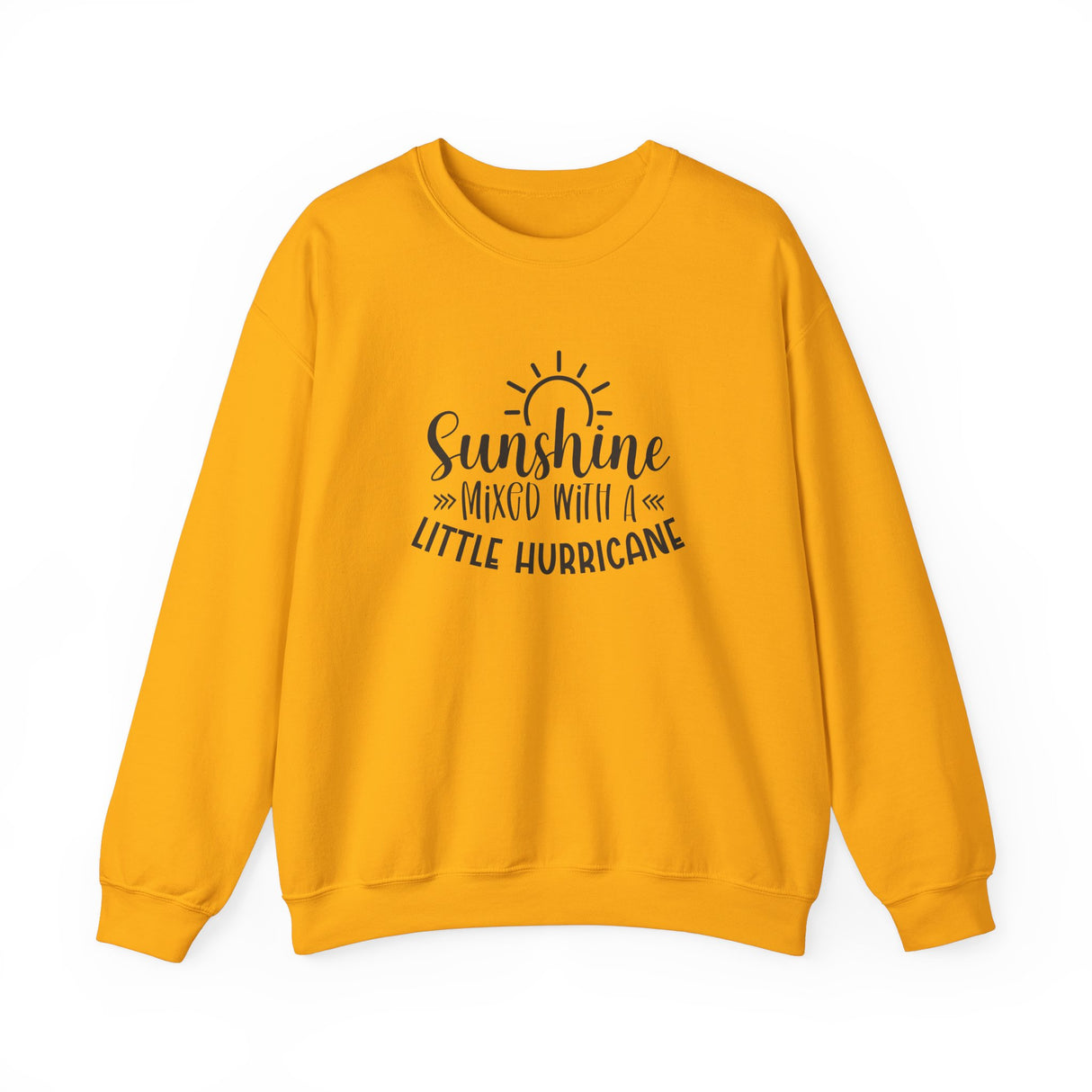 Sunshine Mixed with a Little Hurricane Crewneck Sweatshirt