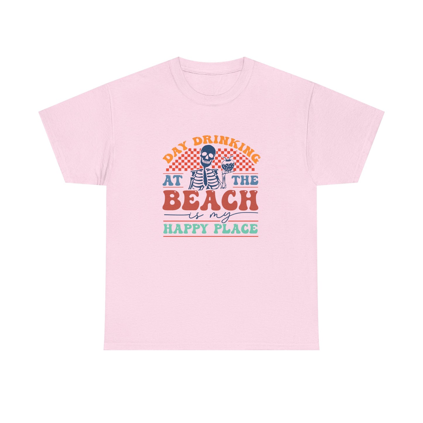 Day Drinking at The Beach T-Shirt