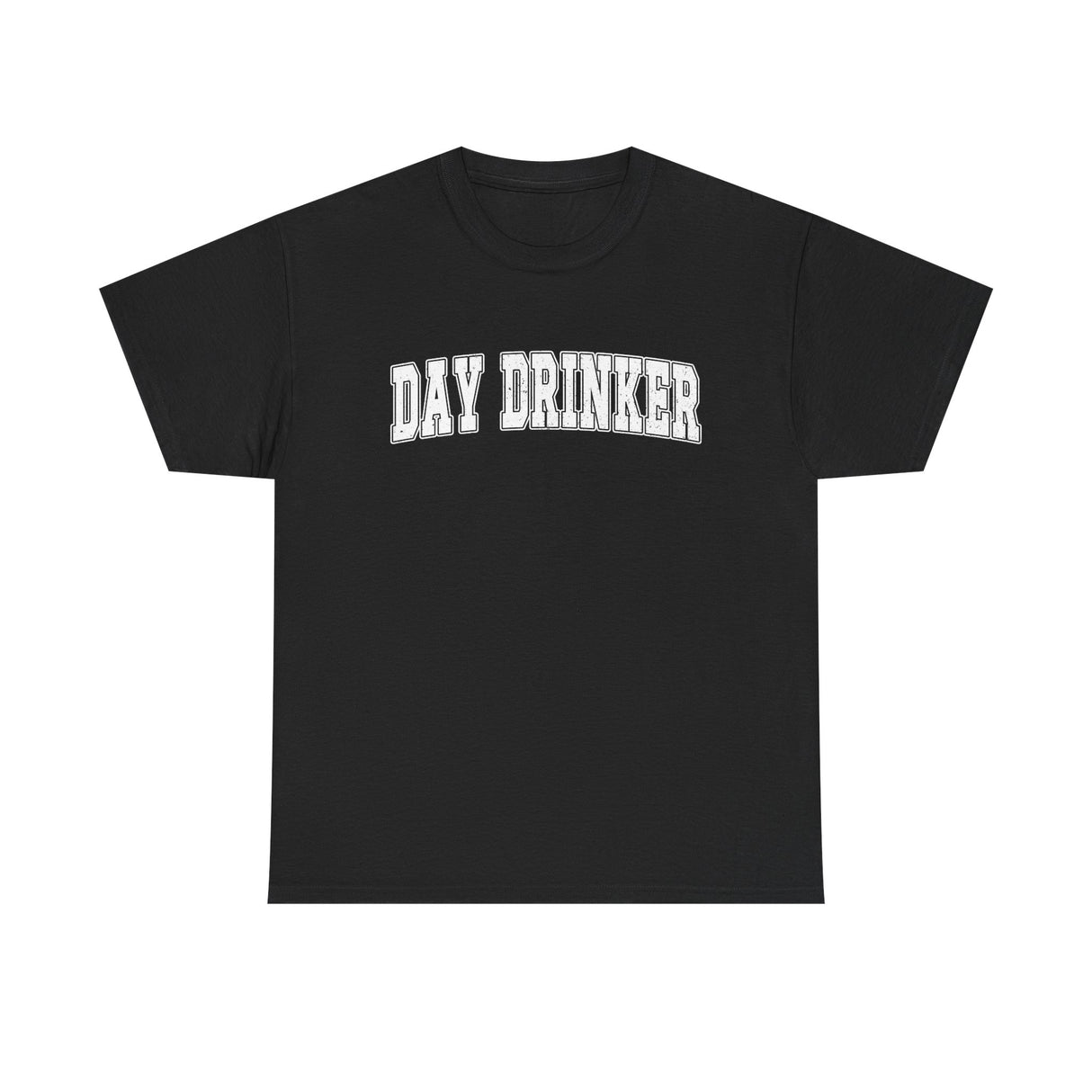 Day Drinker White Font Unisex Cotton T-shirt