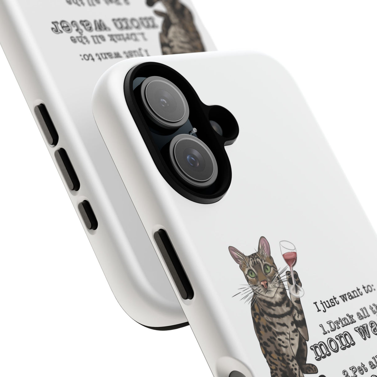 Flounder the Talking Cat Wine Glass Phone Case – "II just want to drink all the mom water"