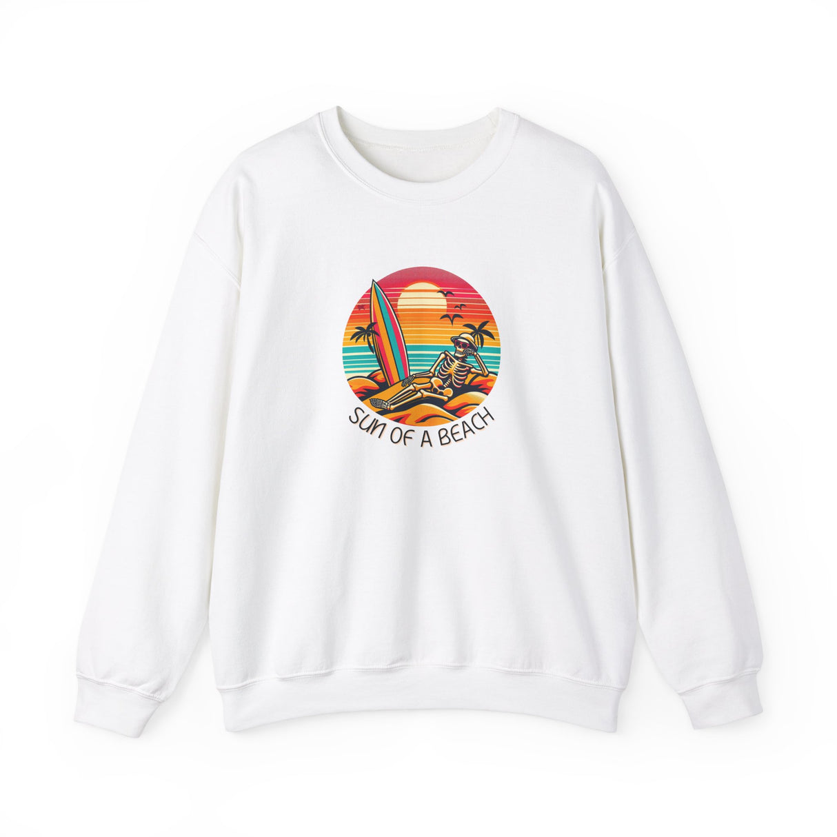 Funny Skeleton Sun of a Beach Sweatshirt