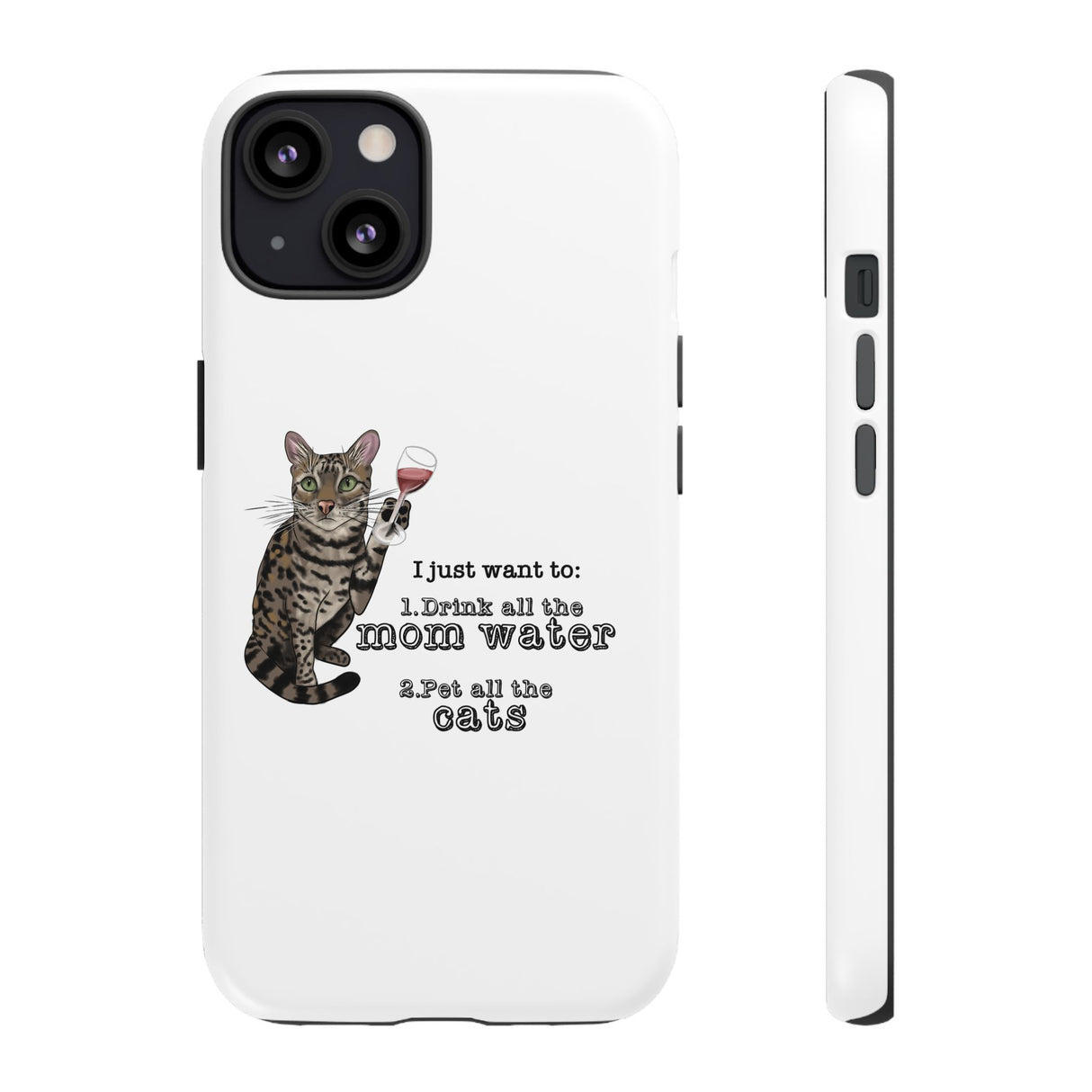 Flounder the Talking Cat Wine Glass Phone Case – "II just want to drink all the mom water"