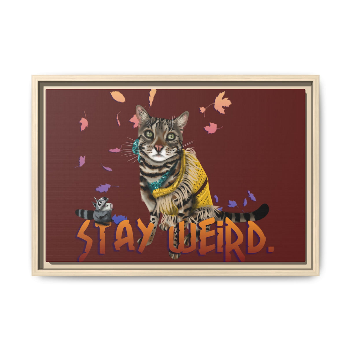 Stay Weird Matte Canvas Print — Flocahontas & Mouse Toy (Framed)
