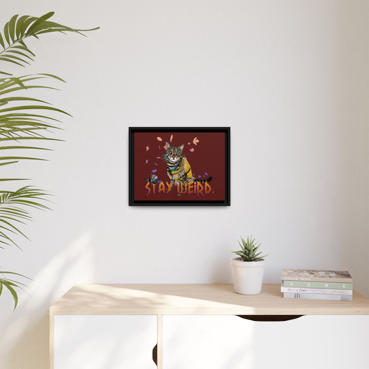Stay Weird Matte Canvas Print — Flocahontas & Mouse Toy (Framed)