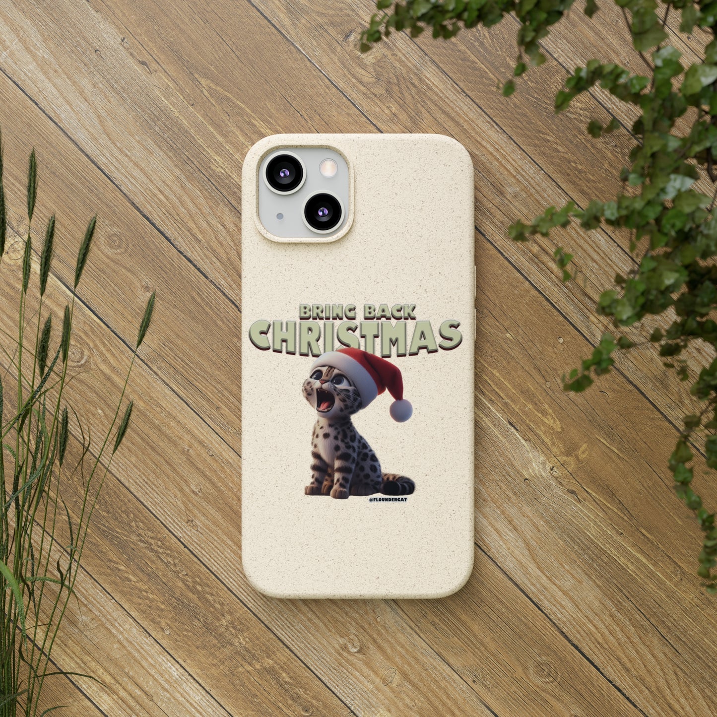 Flounder Cat - Bring Back Christmas Biodegradable Phone Case – Festive & Eco-Friendly