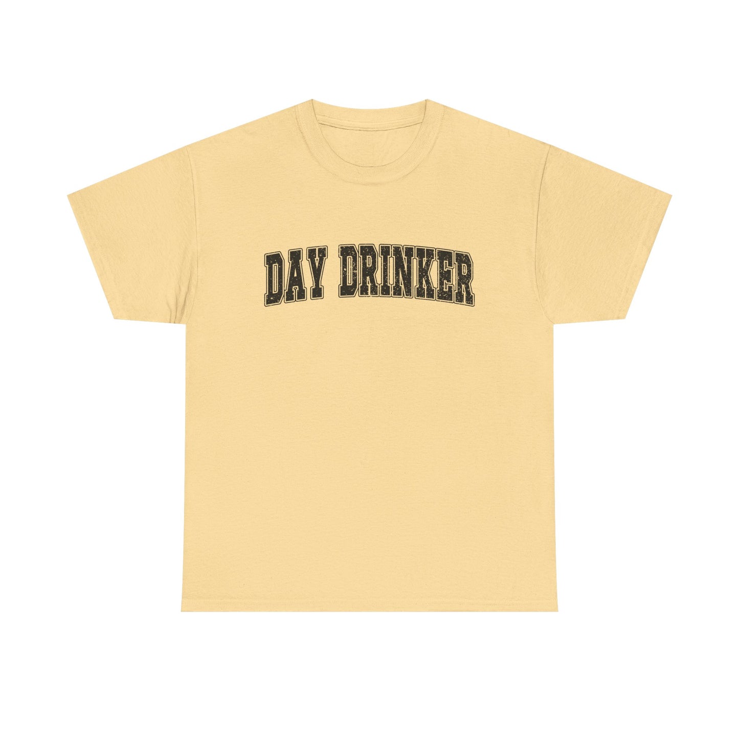 Day Drinker Black Font Unisex Cotton T-Shirt