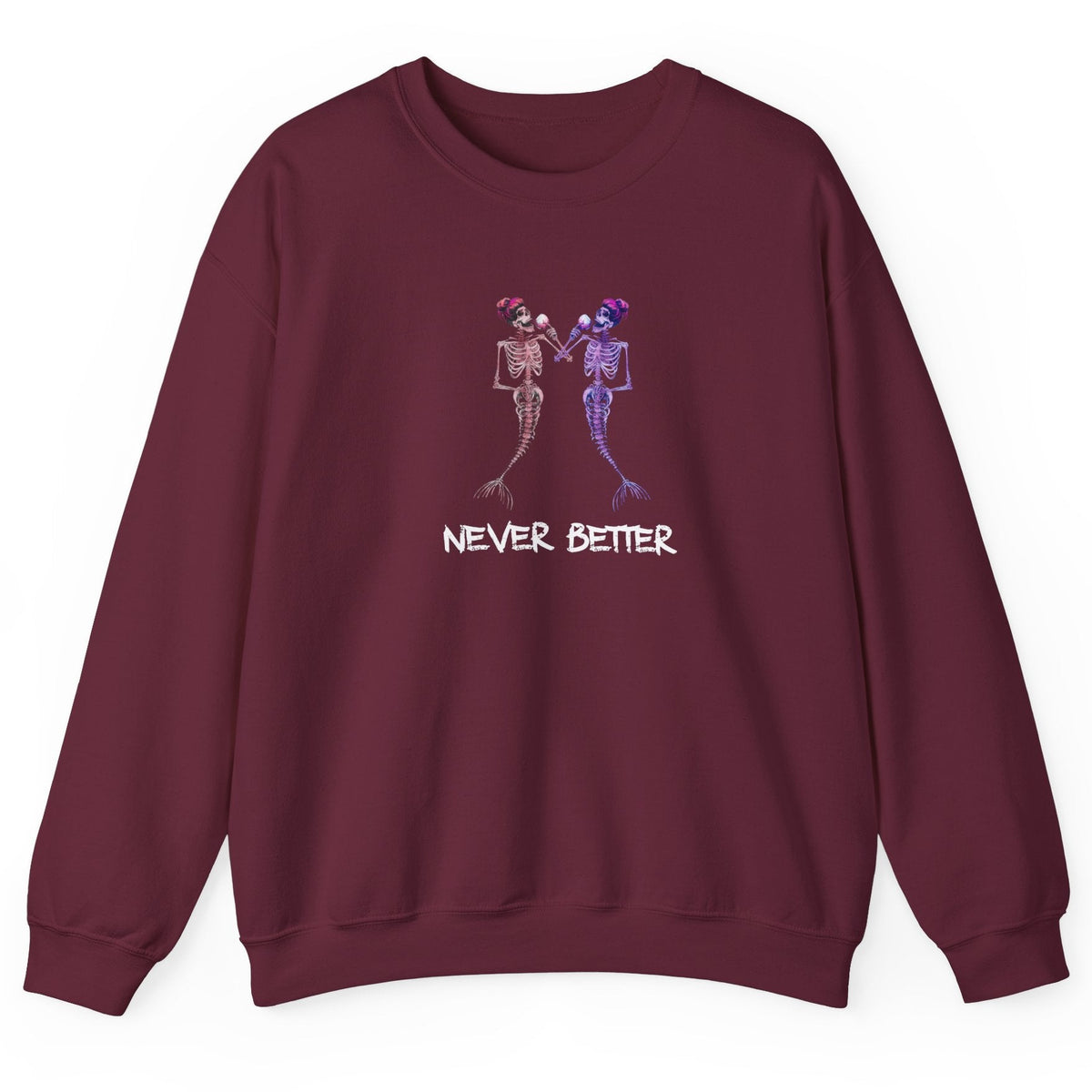 Never Better mermaid skeletons crewneck sweatshirt in maroon