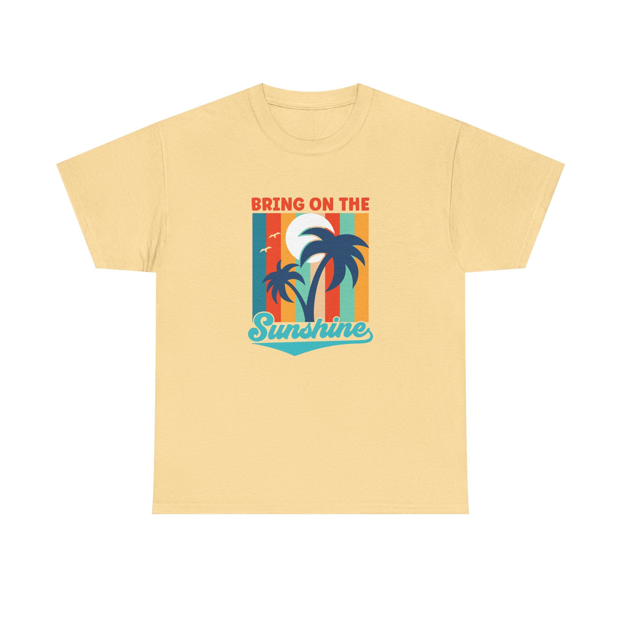 Bring on Sunshine Unisex Cotton Tee