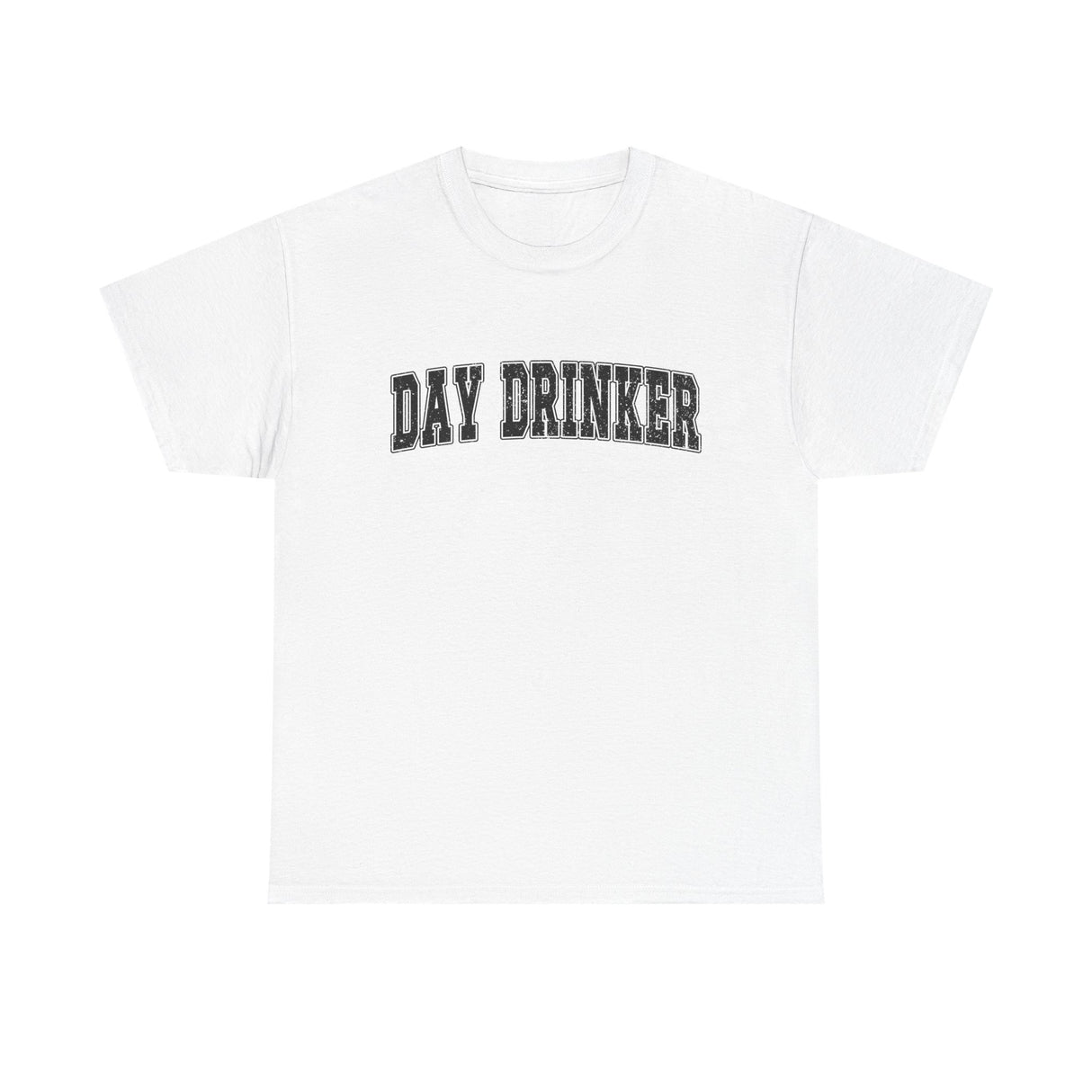 Day Drinker Black Font Unisex Cotton T-Shirt