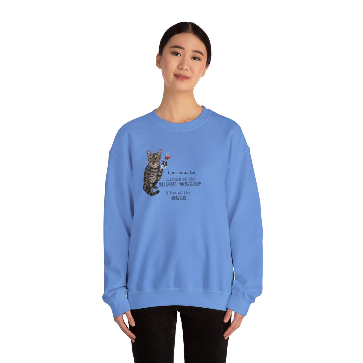 Funny Flounder Cat Wine Crewneck Sweatshirt - I just want to drink all the mom water