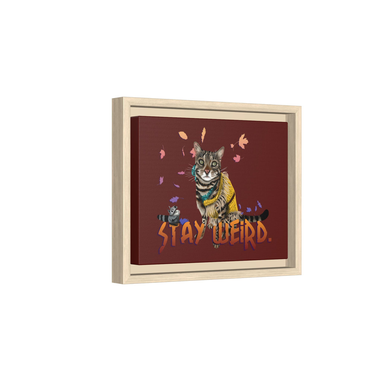 Stay Weird Matte Canvas Print — Flocahontas & Mouse Toy (Framed)