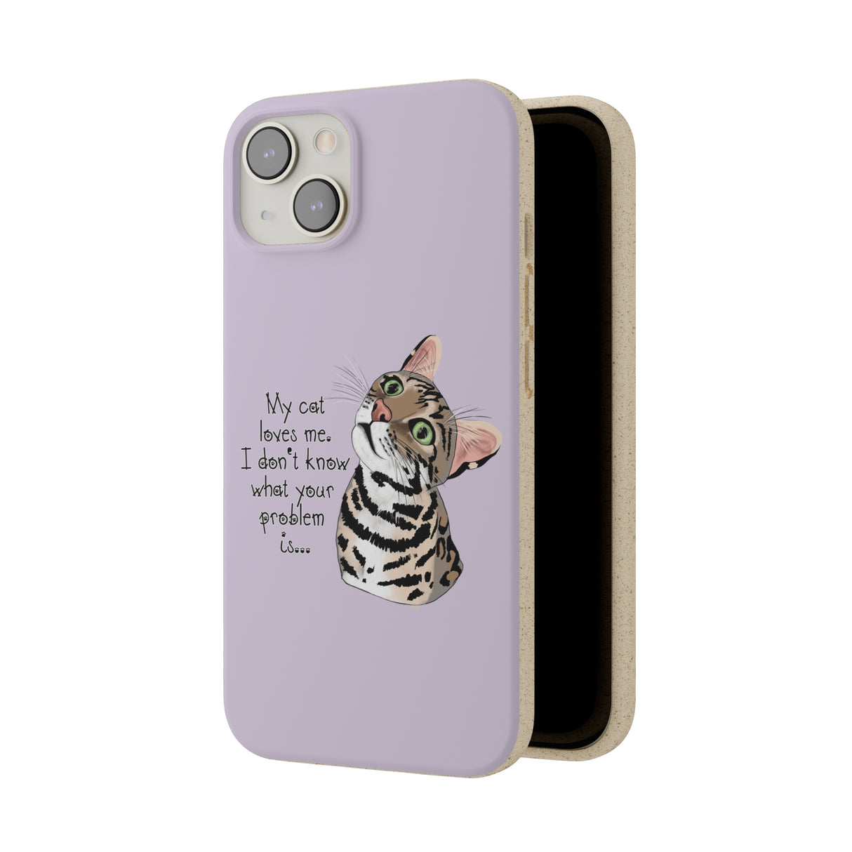 Flounder Cat - My Cat Loves Me Biodegradable Phone Case – Eco-Friendly Protection