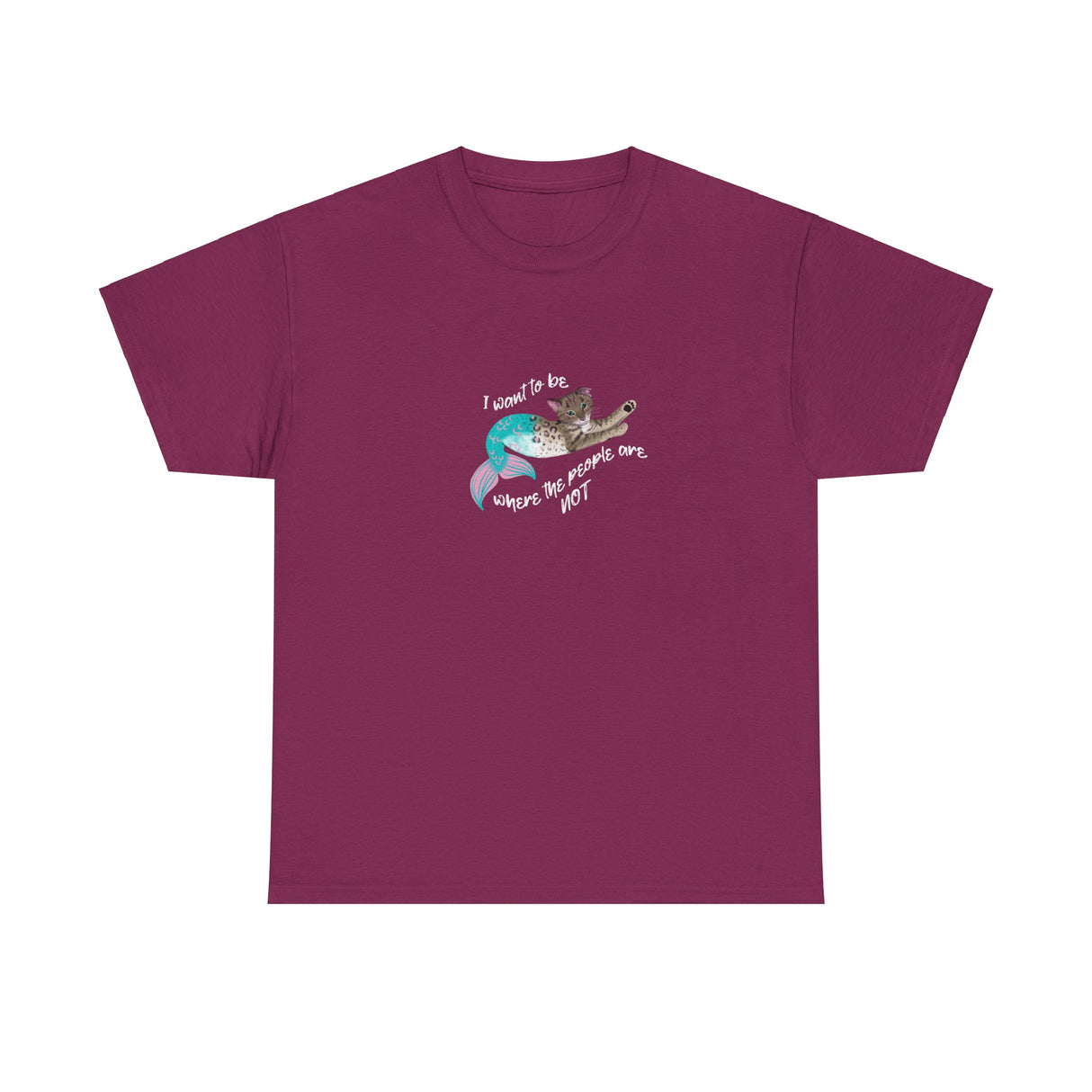 Purrmaid Tee - 'I wanna be where the people are NOT' Unisex