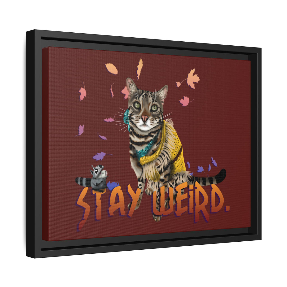 Stay Weird Matte Canvas Print — Flocahontas & Mouse Toy (Framed)