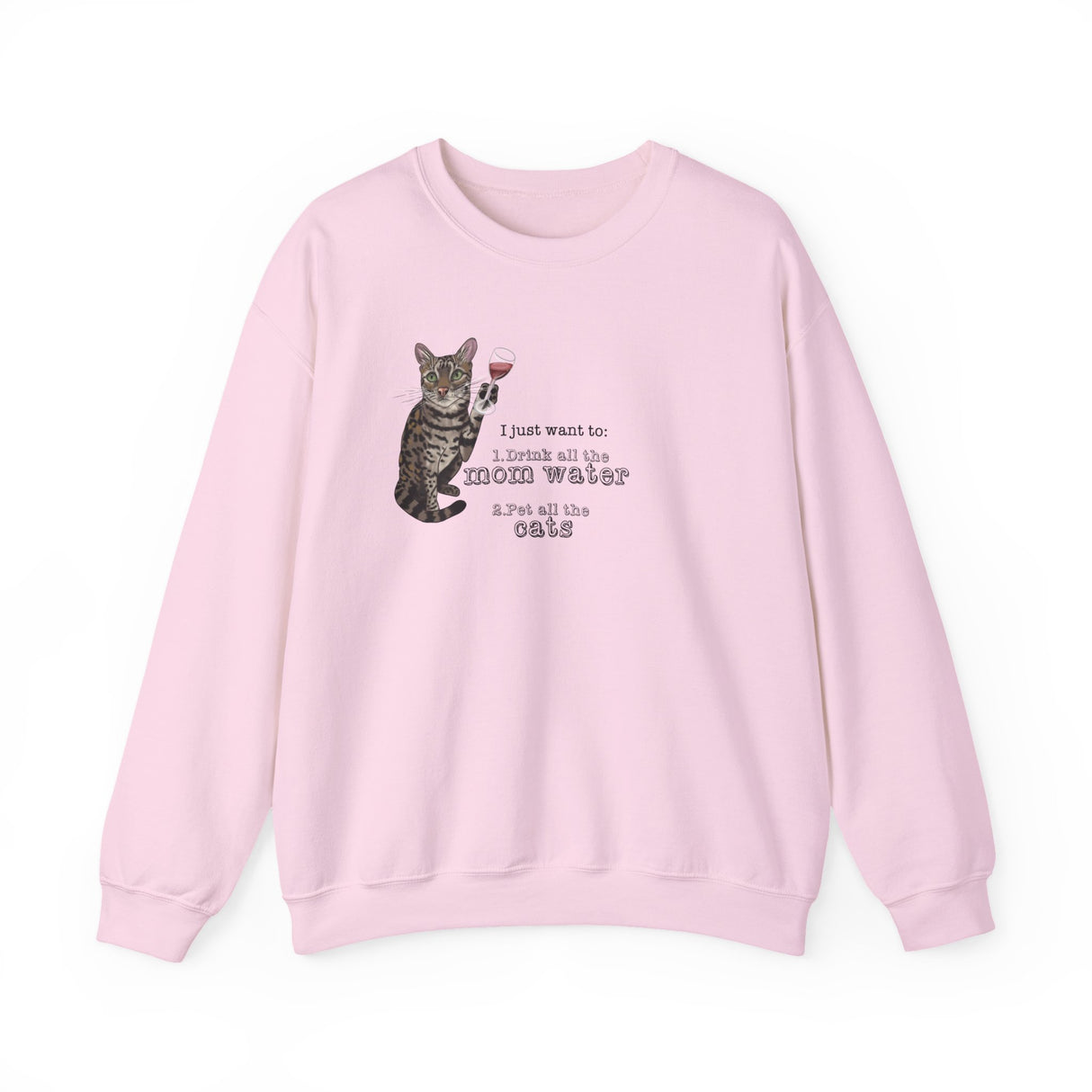 Funny Flounder Cat Wine Crewneck Sweatshirt - I just want to drink all the mom water