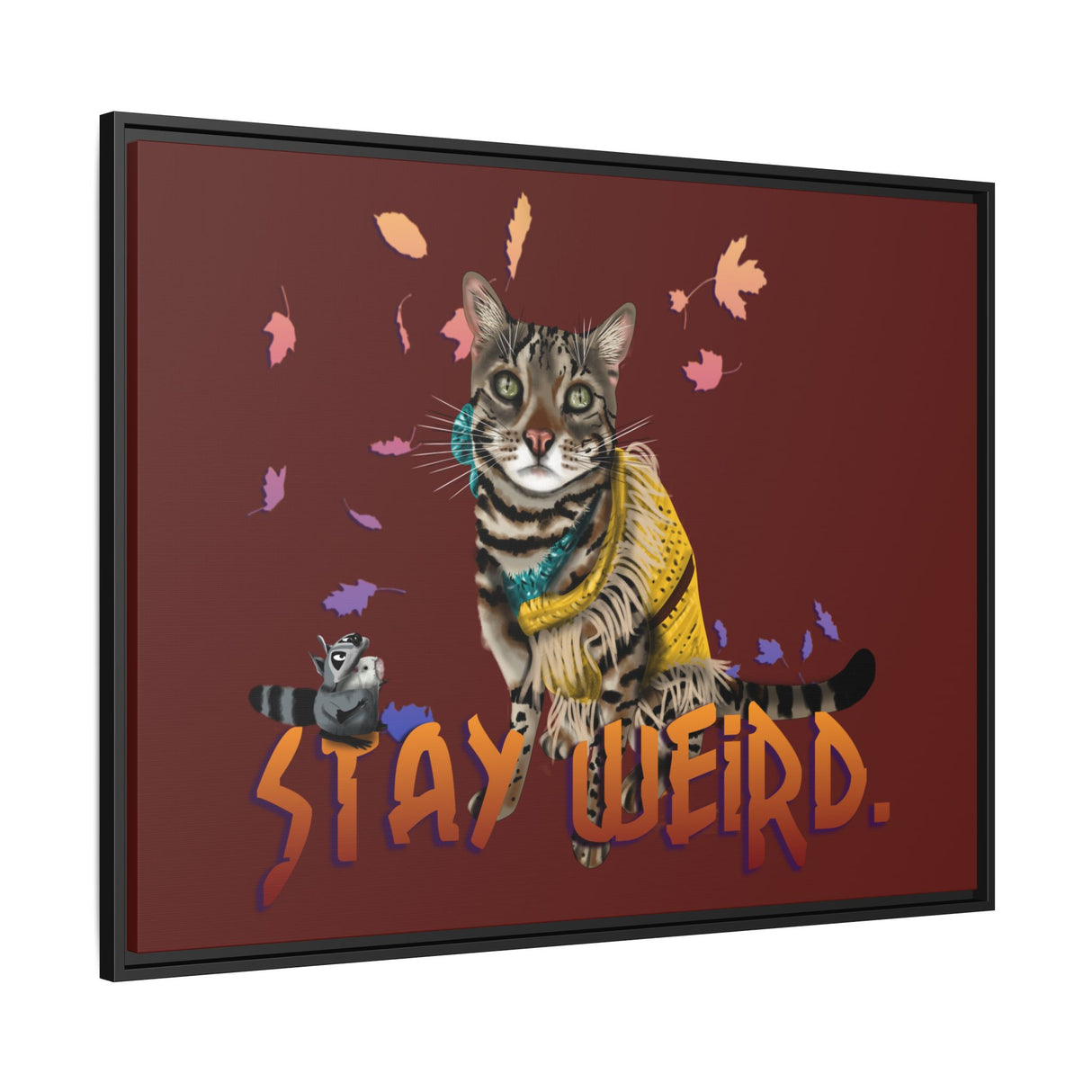 Stay Weird Matte Canvas Print — Flocahontas & Mouse Toy (Framed)