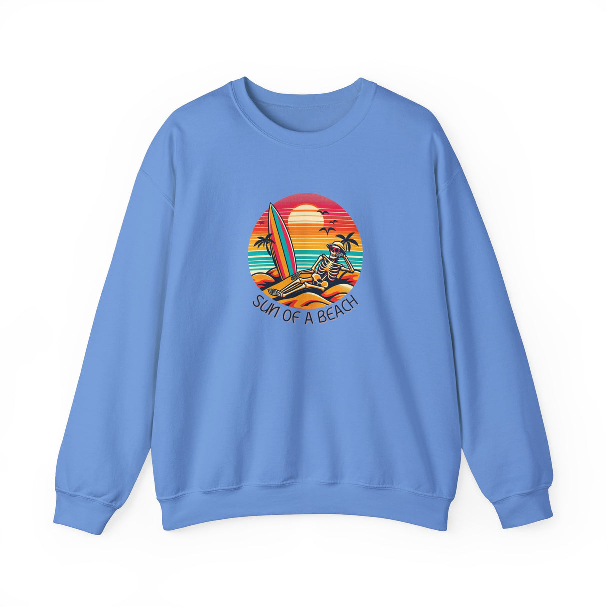 Funny Skeleton Sun of a Beach Sweatshirt