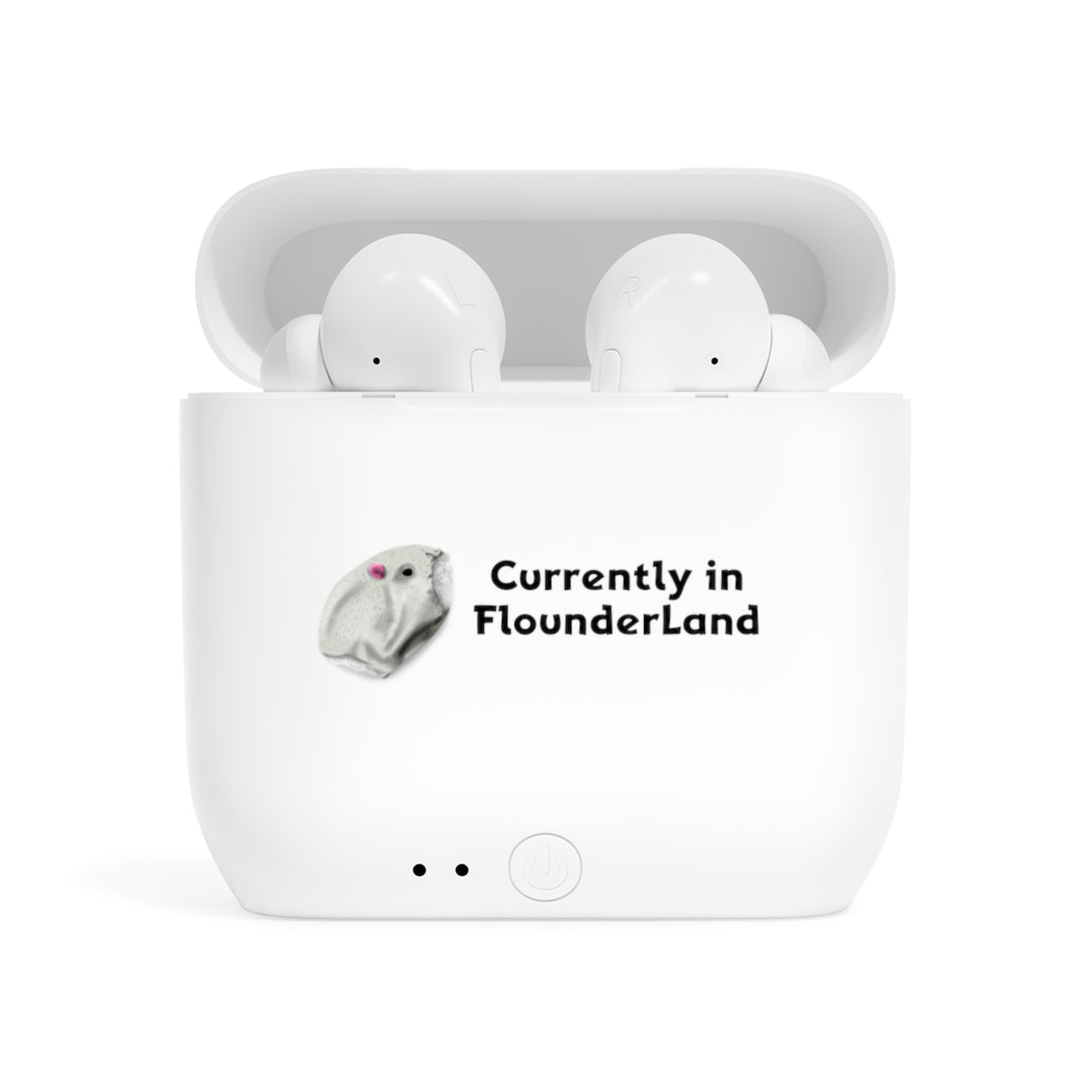 Wireless Earbuds — “Currently in FlounderLand” Mouse Toy Design